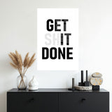 glasschilderij get shit done muur