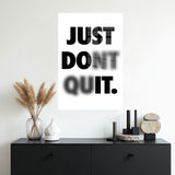 glasschilderij just dont quit muur